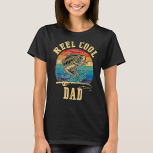Father's Day Fishing Dad Reel Cool Dad Fisherman T-Shirt