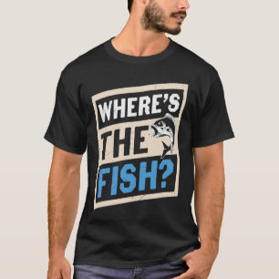 Father's Day Fishing Fisherman  1 T-Shirt