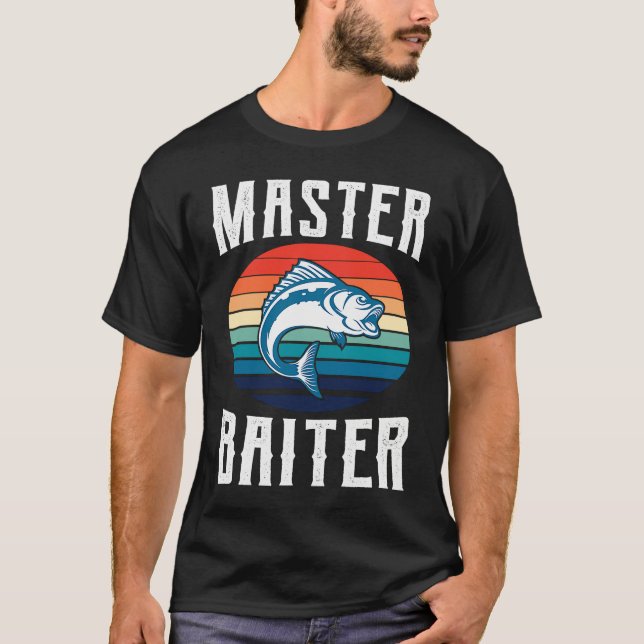 Father's Day Fishing Fisherman Baiter Rod  2 T-Shirt (Front)