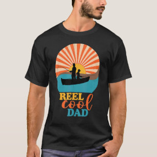 Fathers Day Fishing For Husband Real Cool Dad Daug T-Shirt