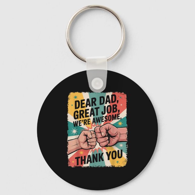 Father's Day Fist-bump Dear Dad Great Job Thank Yo Key Ring (Front)