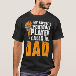 Fathers Day Football Player Dad American Sport Foo T-Shirt