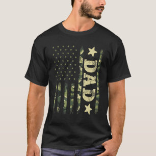 Fathers Day  For Daddy Dad Camouflage American Fla T-Shirt