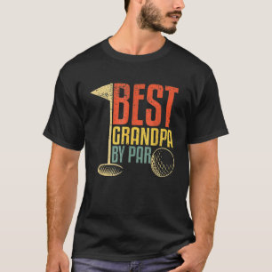 Father's Day For Golf  Best Grandpa By Par 1 T-Shirt
