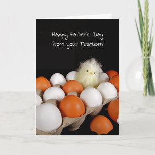 Father's Day From Firstborn Chick Card