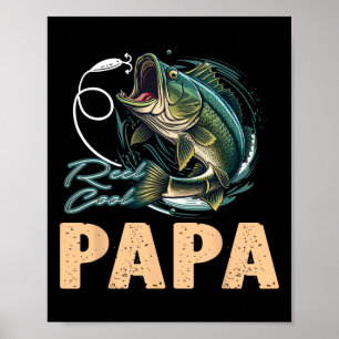 Fathers Day Funny Fisherman Reel Cool Papa Fishing Poster