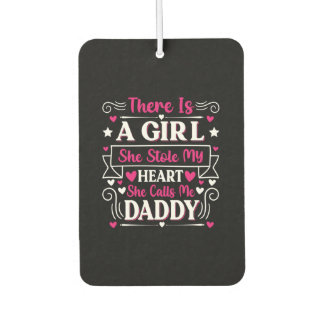Father's Day Gift | A Girl Calls Me Daddy Car Air Freshener