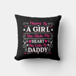 Father's Day Gift   A Girl Calls Me Daddy Cushion