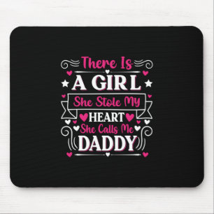 Father's Day Gift A Girl Calls Me Daddy Mouse Pad