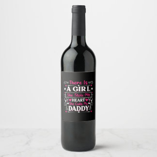 Father's Day Gift | A Girl Calls Me Daddy Wine Label