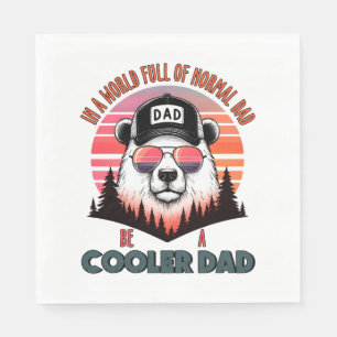 Father's Day Gift   Be A Cooler Dad Napkin