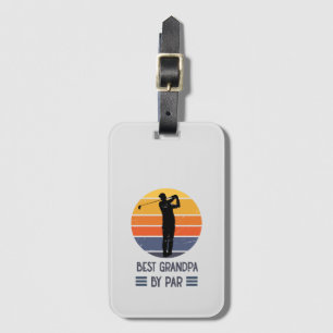Father's Day Gift   Best Grandpa By Par  Luggage Tag