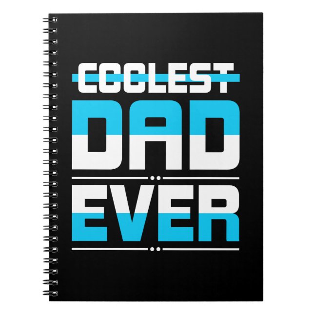 Father's Day Gift | Coolest Dad Ever Notebook (Front)