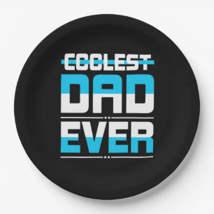Father's Day Gift Coolest Dad Ever Paper Plate