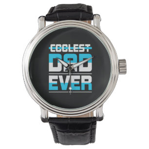 Father's Day Gift Coolest Dad Ever Watch