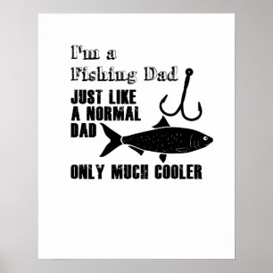 Fathers Day Gift for Fisherman Cool Fishing Dad Poster