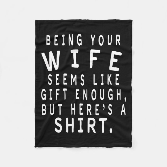 Father's Day Gift From Wife To Husband Sarcastic Q Fleece Blanket (Front)