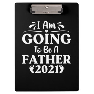 Father's Day Gift I Am Going To Be A Father Clipboard