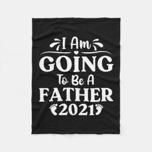 Father's Day Gift I Am Going To Be A Father Fleece Blanket
