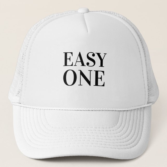 Father's Day Gift Idea Baseball EASY ONE Trucker Hat (Front)