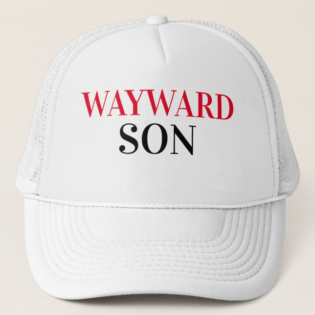 Father's Day Gift Idea Baseball WAYWARD SON Trucker Hat (Front)