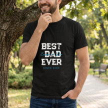 Father's Day Gift T-Shirt Best Dad Ever Gift 