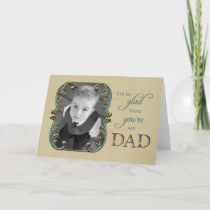 Father's Day - glad you're my dad - custom photo c Card