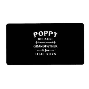 Father's Day Grandfather Is For Old Guys