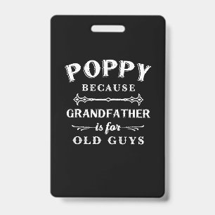 Father's Day Grandfather Is For Old Guys ID Badge