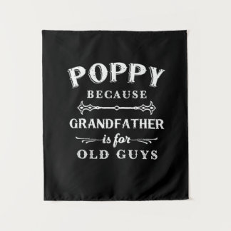 Father's Day | Grandfather Is For Old Guys Tapestry
