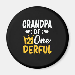 Father's Day Grandpa of Mr Onederful 1st Birthday Magnet