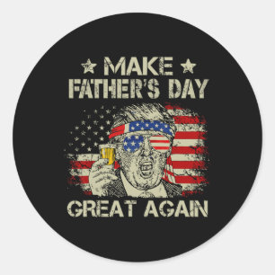 Father's Day Great Again Dad Ltsp Funny Donald Tru Classic Round Sticker