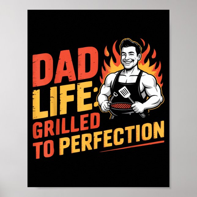 Fathers Day Grilling Dad Grillmaster Daddy Poster (Front)