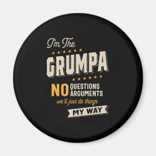 Father's Day Grumpa Way Funny Grandpa Magnet