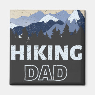 Father's Day Hiking Dad Magnet