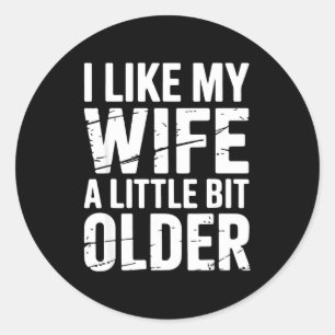 Father's Day Humor Joke I Like My Wife A Little Bi Classic Round Sticker