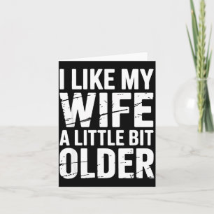 Father's Day Humour Joke I Like My Wife A Little B Card