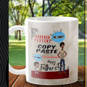 Father's Day - Hundred Percent Copy Paste Coffee Mug