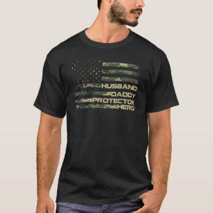 Fathers Day Husband Daddy Protector Hero Camo Amer T-Shirt