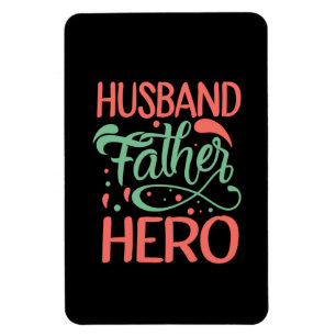 Father's Day Husband Father Hero Magnet