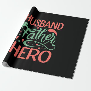 Father's Day Husband Father Hero Wrapping Paper