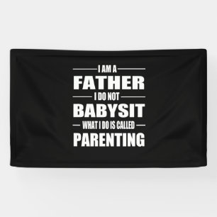 Father's Day I Am A Father Banner