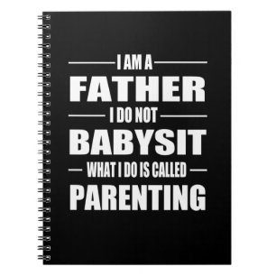 Father's Day I Am A Father Notebook