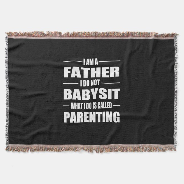 Father's Day | I Am A Father Throw Blanket (Front)