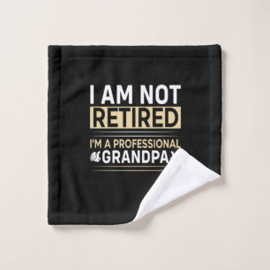 Father's Day I Am A Professional Grandpa Wash Cloth