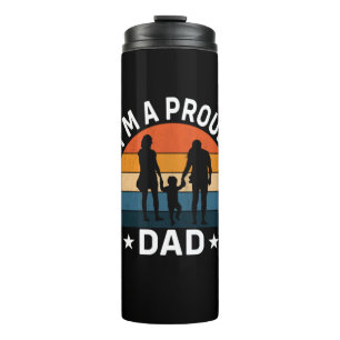 Father's Day I Am A Proud Dad Thermal Tumbler
