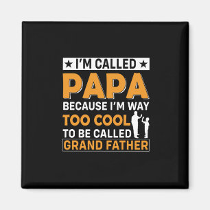 Father's Day I Am Called Papa Magnet