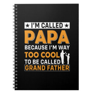 Father's Day I Am Called Papa Notebook
