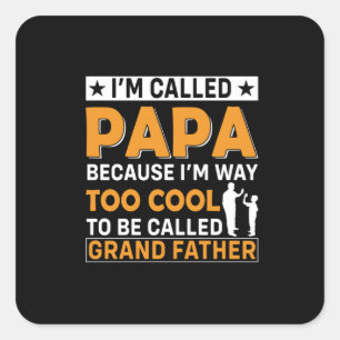 Father's Day I Am Called Papa Square Sticker