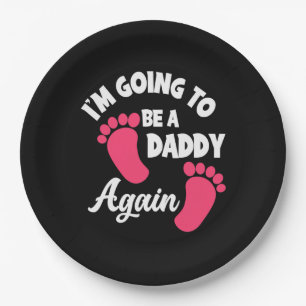Father's Day I Am Going To Be A Daddy Again Paper Plate